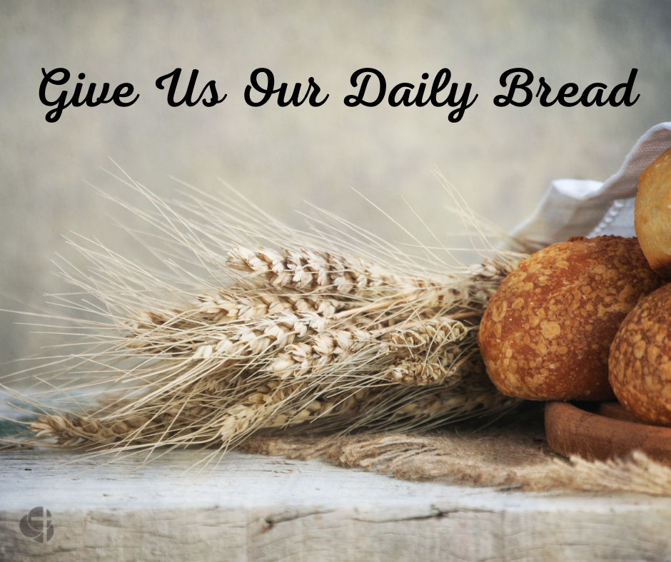 Give Us Our Daily Bread | Memorial Lutheran Church